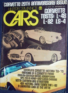 HI PERFORMANCE CARS 1973 SEPT - CORVETTE TESTS:L-48,L-82,LS-4, VETTE HISTORY